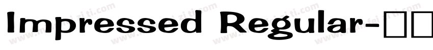 Impressed Regular字体转换